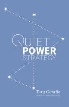 Quiet Power Strategy - Tara Gentile book cover image