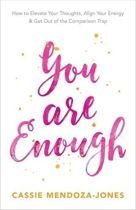 You Are Enough - Cassie Mendoza-Jones book cover image