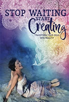 Stop Waiting Start Creating - Lisa Murray