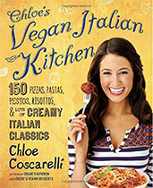 Chloe's Vegan Italian Kitchen - Chloe Coscarelli