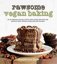 Rawsome Vegan Baking - Emily von Euw