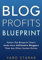 Blog Profits Blueprint - Yaro Starak