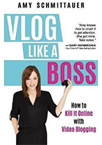 Vlog Like a Boss - Amy Schmittauer