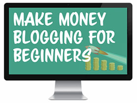 Make Money Blogging for Beginners - Create & Go