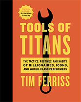 Tools of Titans - Tim Ferriss