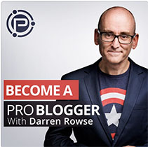 Problogger Podcast - Darren Rowse