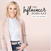 The Influencer Podcast - Julie Solomon