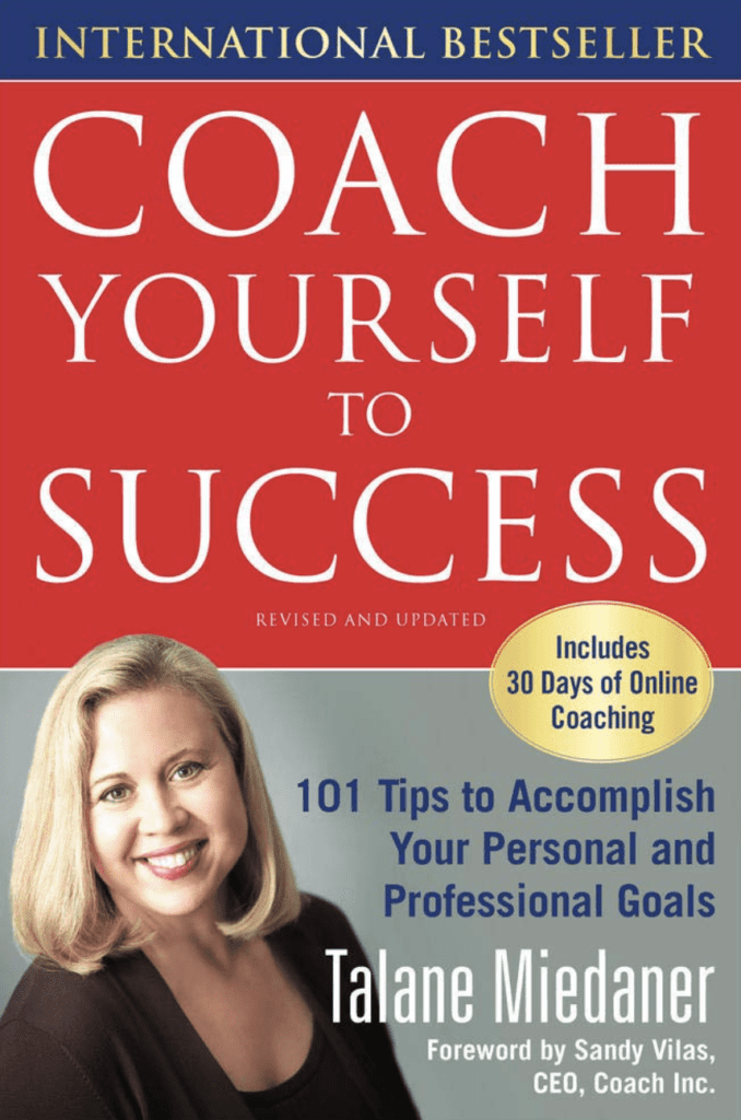 Coach Yourself to Success - Talane Miedaner book cover image