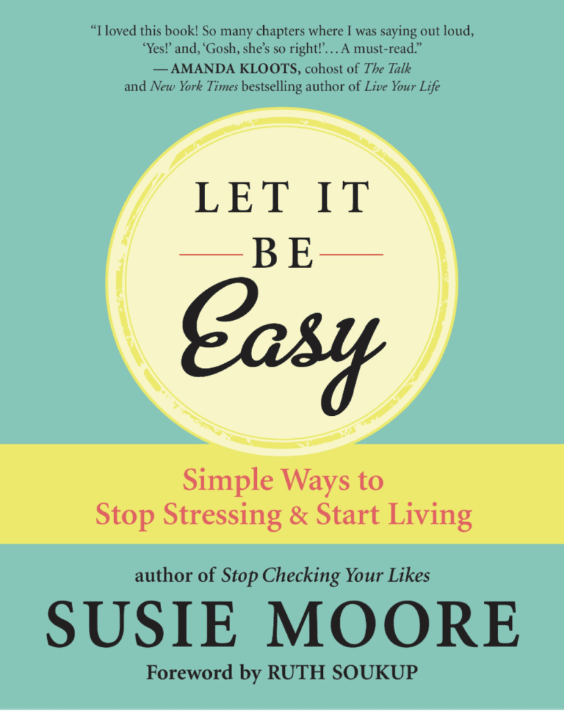 Let It Be Easy - Susie Moore book cover image