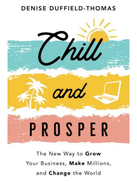 Chill and Prosper - Denise Duffield Thomas book cover image