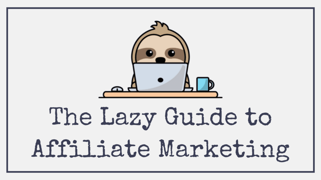 The Lazy Guide to Affiliate Marketing Course - Elizabeth Goddard